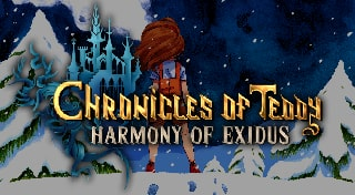 Chronicles of Teddy: Harmony of Exidus